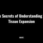 Unlock Secrets Of Understanding Penile Tissue Expansion