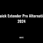 Best Quick Extender Pro Alternatives For 2024